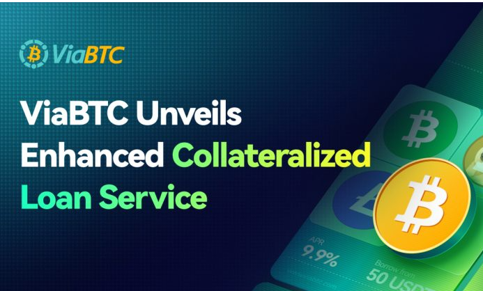 ViaBTC推出面向全球矿商的增强抵押贷款服务