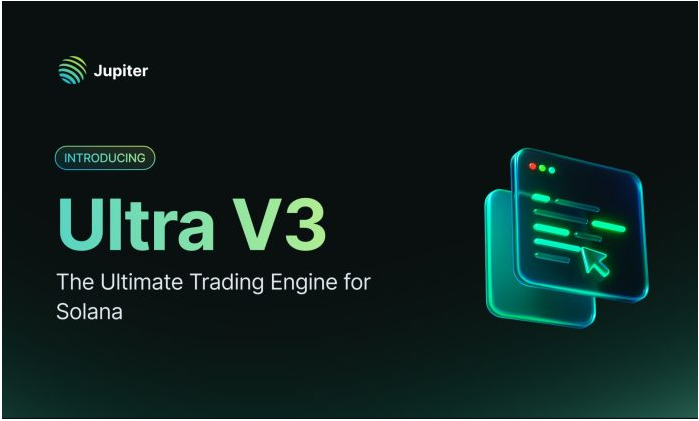 木星推出Ultra V3 索拉纳的终极交易引擎